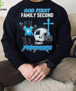 God First Family Second Then Carolina Panthers Shirt