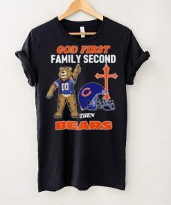 God First Family Second Then Chicago Bears Shirt