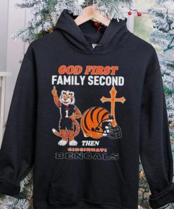 God First Family Second Then Cincinnati Bengals Shirt