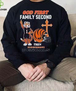 God First Family Second Then Cincinnati Bengals Shirt