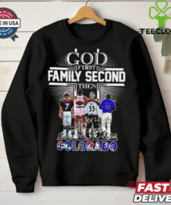 God First Family Second Then Colorado Sports Signature 2024 hoodie, sweater, longsleeve, shirt v-neck, t-shirt