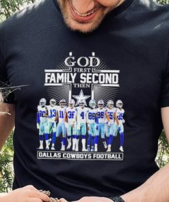 God First Family Second Then Dallas Cowboys Football Shirt