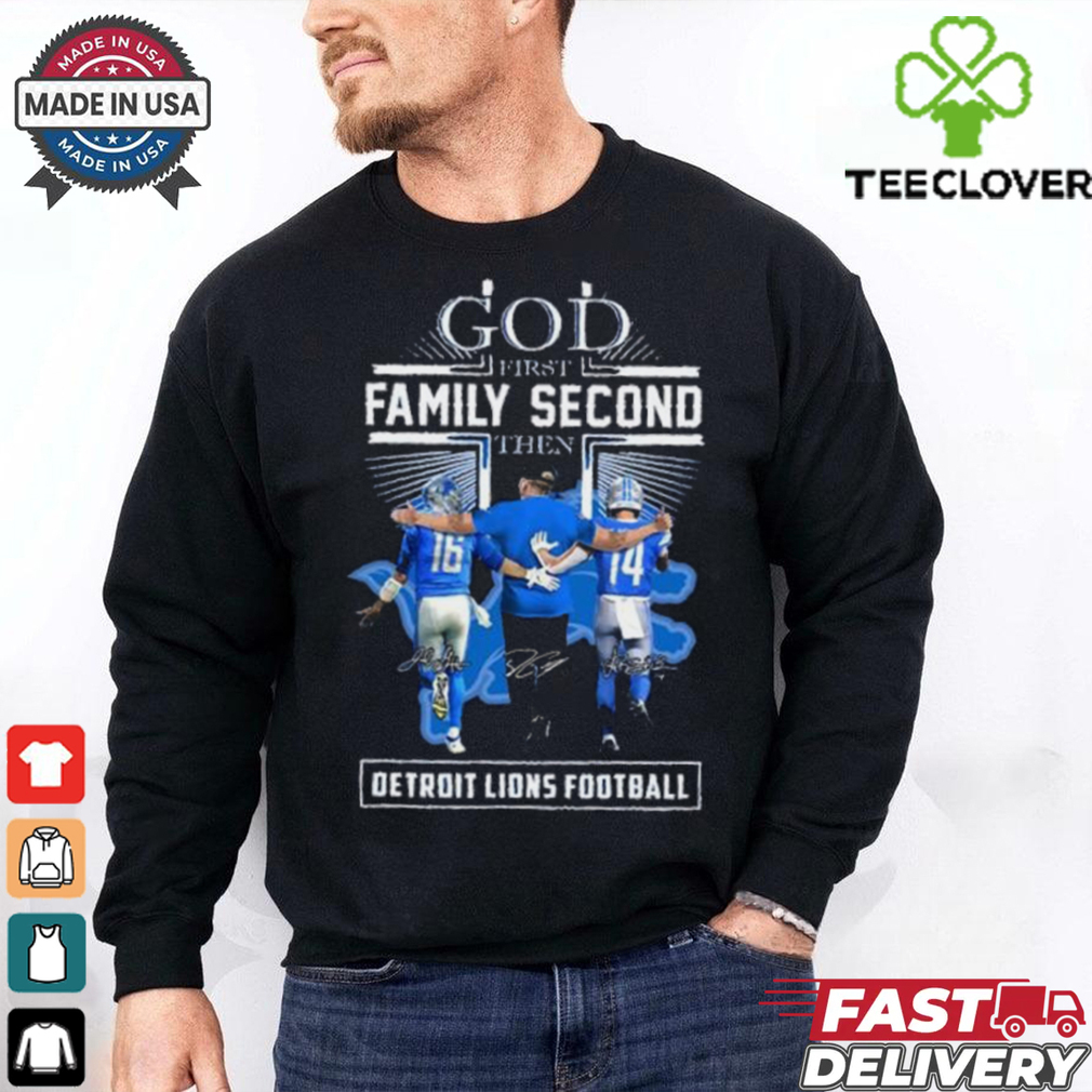 God First Family Second Then Detroit Lions Amon Ra St. Brown, Jared Goff And Dan Campbell Shirt God First Family Second Then Detroit Lions Amon Ra St. Brown, Jared Goff And Dan Campbell Shirt