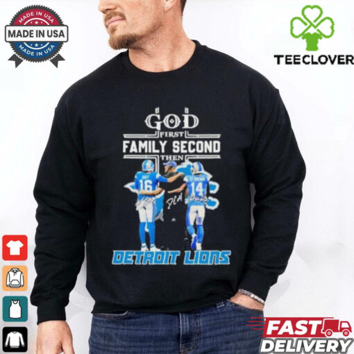 God First Family Second Then Detroit Lions Dan Campbell Amon ra St. Brown And Jared Goff Shirt