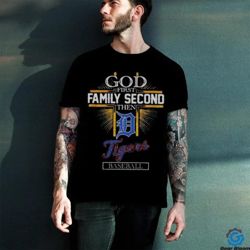 God First Family Second Then Detroit Tigers Baseball Glitter 2024 T shirt
