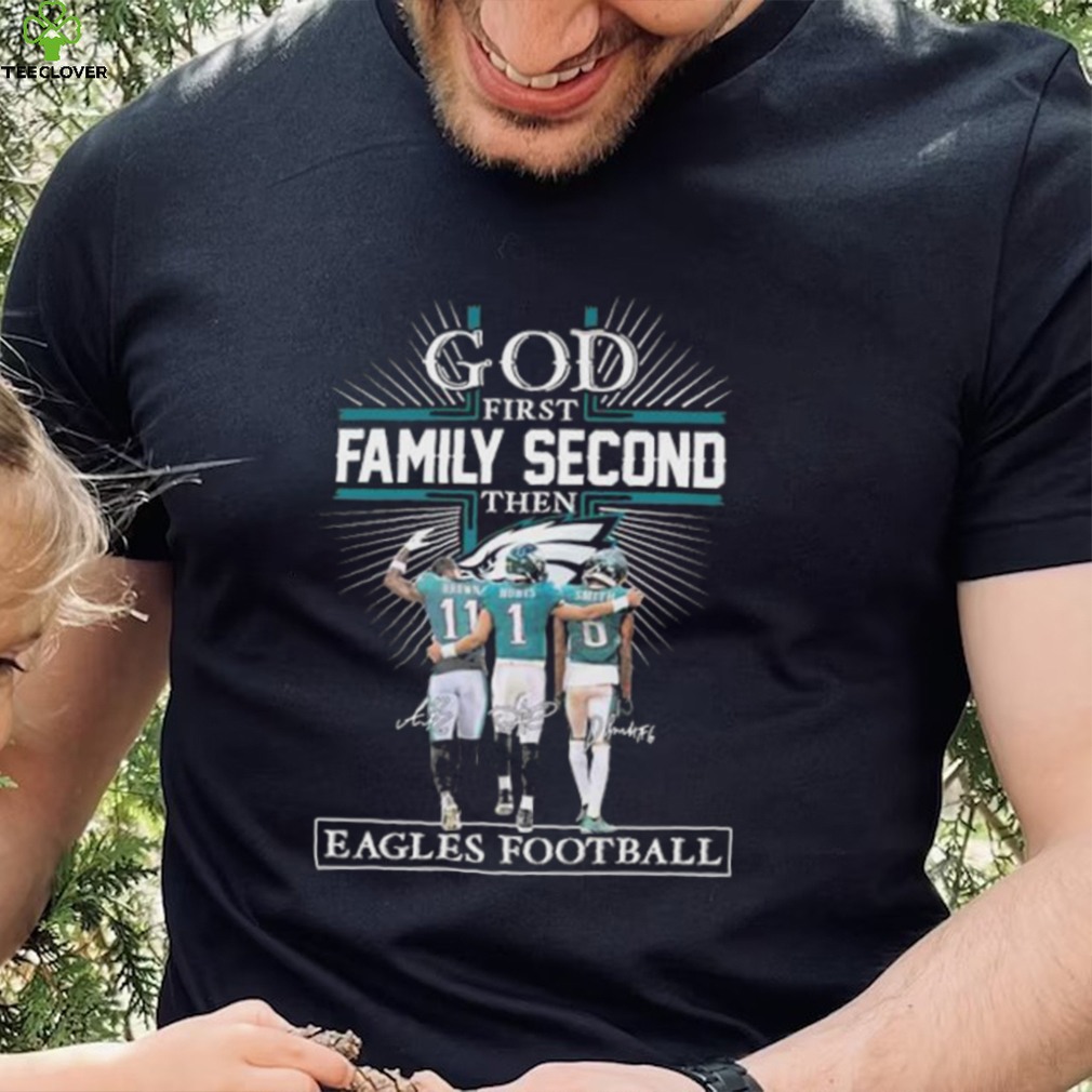 God First Family Second Then Eagles Football Logo 2023 Shirt God First Family Second Then Eagles Football Logo 2023 Shirt