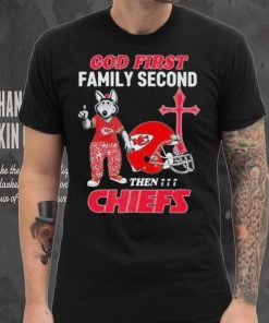 God First Family Second Then Kansas City Chiefs Shirt