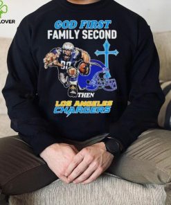 God First Family Second Then Los Angeles Chargers Shirt