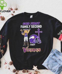 God First Family Second Then Minnesota Vikings Shirt