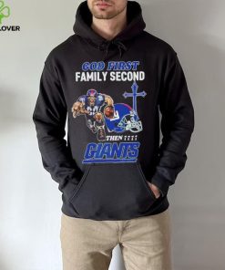 God First Family Second Then New York Giants Shirt