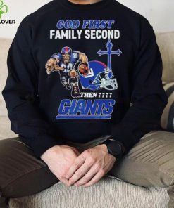 God First Family Second Then New York Giants Shirt