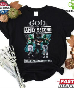 God First Family Second Then Philadelphia Eagles Saquon Barkley, Jalen Hurts and Nick Sirianni Shirt