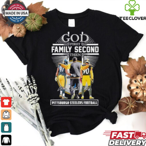 God First Family Second Then Pittsburgh Steelers Tj Watt, Mike Tomlin And Cameron Heyward Shirt