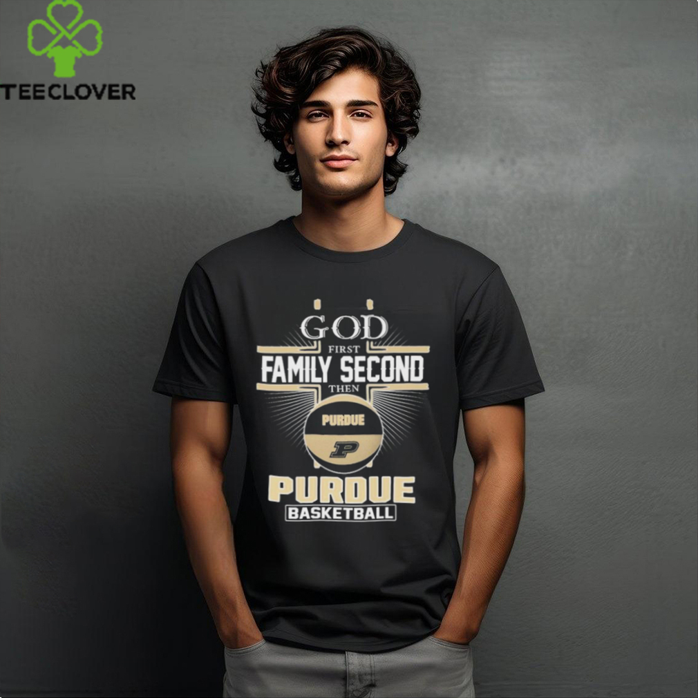 God First Family Second Then Purdue Boilermakers Basketball 2024 shirt God First Family Second Then Purdue Boilermakers Basketball 2024 shirt