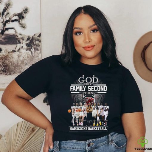 God First Family Second Then South Carolina Gamecocks WBB Signatures Shirt