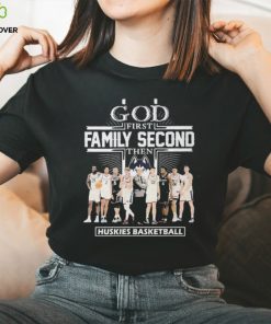 God First Family Second Then Team Sport Huskies Basketball T shirt For Fans