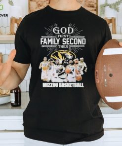 God First Family Second Then Teamsport Mizzou Basketball T shirt For Fans