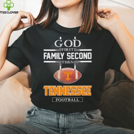 God First Family Second Then Tennessee Volunteers Football logo 2023 hoodie, sweater, longsleeve, shirt v-neck, t-shirt