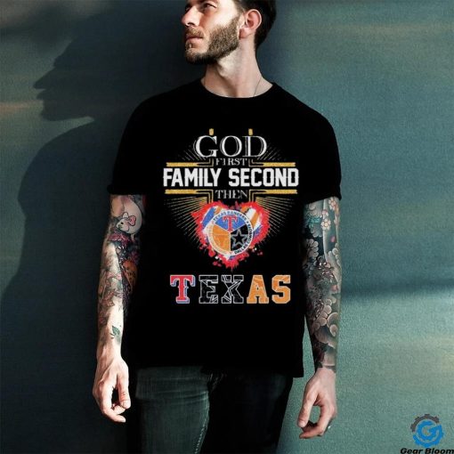 God First Family Second Then Texas Sports Teams Logo Signatures Shirt