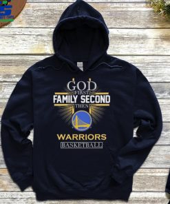 God First Family Second Then Warriors NBA Finals Champions For Fan T Shirt