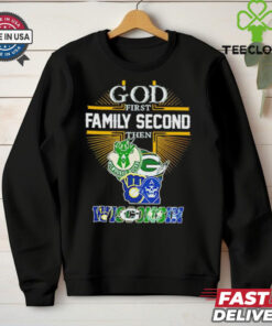 God First Family Second Then Wisconsin Sports 2024 shirt