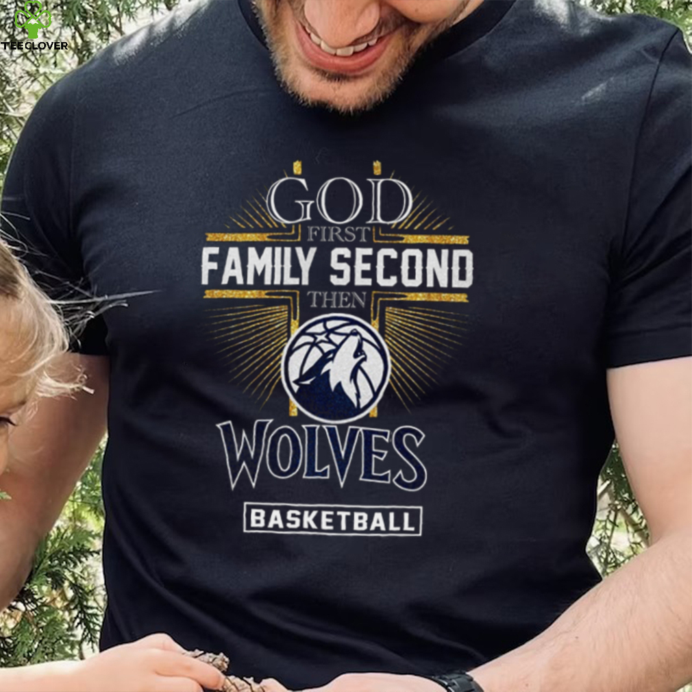 God First Family Second Then Wolves Basketball Shirt God First Family Second Then Wolves Basketball Shirt
