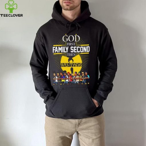 God First Family Second Then Wu Tang T Shirt