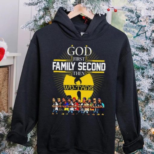 God First Family Second Then Wu Tang T Shirt