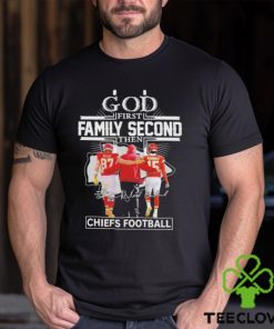 God First Family Second then Chiefs Football Super Bowl LVII signatures Shirt