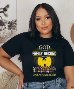 God Frist Family Secon Then Wu Tang Clan T Shirt