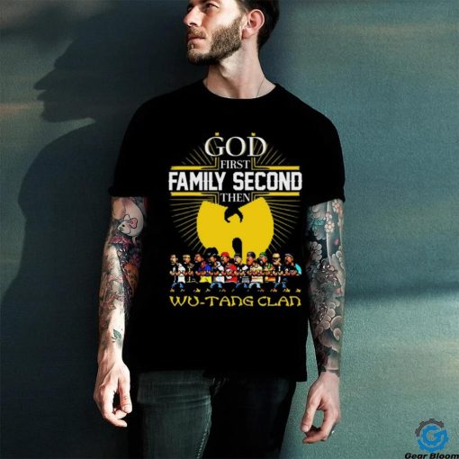 God Frist Family Secon Then Wu Tang Clan T Shirt