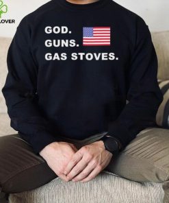 God Guns Gas Stoves American Flag Shirt