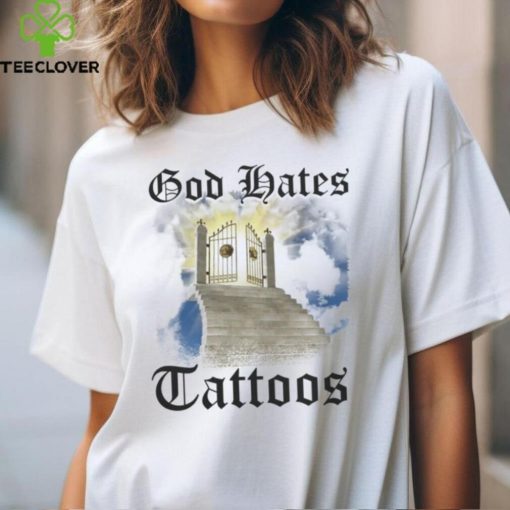 God Hates Tattoos Shirt Classic T Shirt