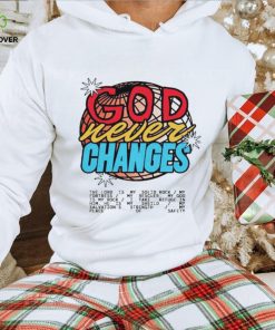 God Never Changes vintage shirt