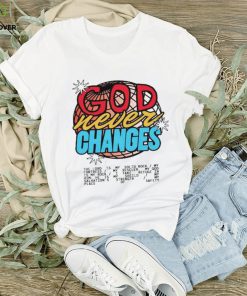 God Never Changes vintage hoodie, sweater, longsleeve, shirt v-neck, t-shirt