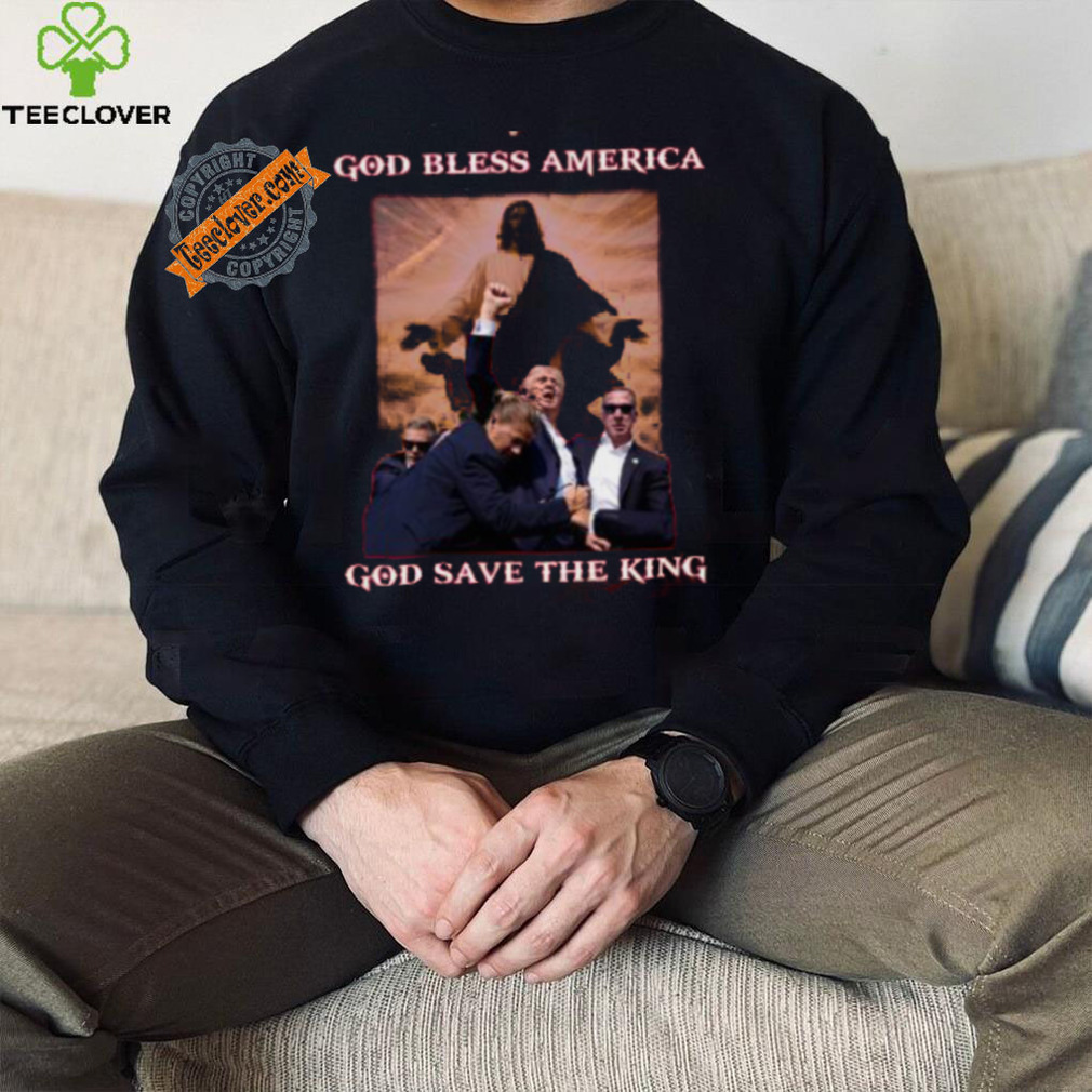 God Save The King Shirt Trump Shirt Never Surrender Tee Trump Shooter Shirt Trump Shooting Shirt Trump Shot Shirt God Save The King Shirt Trump Shirt Never Surrender Tee Trump Shooter Shirt Trump Shooting Shirt Trump Shot Shirt