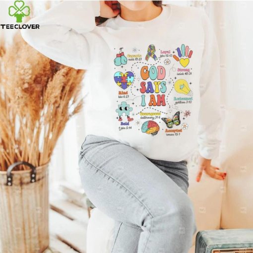 God Says I Am Autism shirt