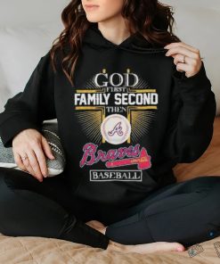 God first family Second then Atlanta Braves Baseball Diamond T Shirt