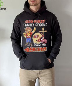 God first family second then 49ers hoodie, sweater, longsleeve, shirt v-neck, t-shirt