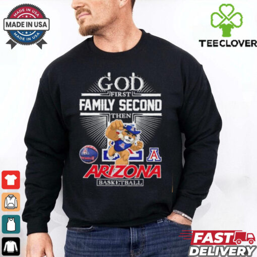 God first family second then Arizona Wildcats basketball mascot shirt