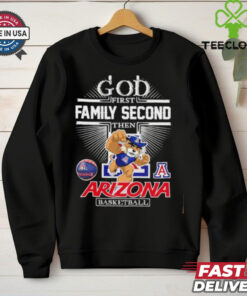 God first family second then Arizona Wildcats basketball mascot shirt
