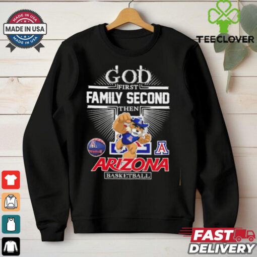 God first family second then Arizona Wildcats basketball mascot shirt