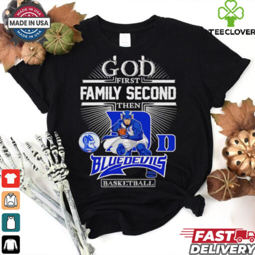 God first family second then Blue Devils basketball mascot shirt