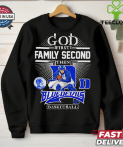 God first family second then Blue Devils basketball mascot shirt