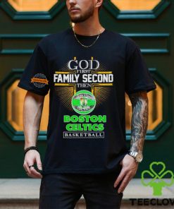 God first family second then Boston Celtics basketball NBA 2024 shirt