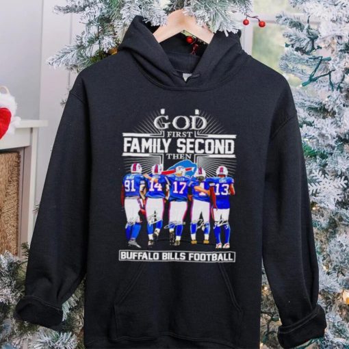 God first family second then Buffalo Bills football signatures hoodie, sweater, longsleeve, shirt v-neck, t-shirt