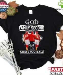 God first family second then Chiefs football Travis Kelce Andy Reid and Patrick Mahomes shirt