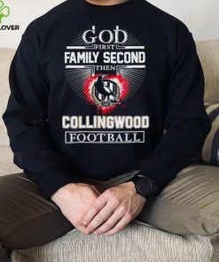 God first family second then Collingwood Football Club football 2024 hoodie, sweater, longsleeve, shirt v-neck, t-shirt