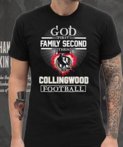 God first family second then Collingwood Football Club football 2024 hoodie, sweater, longsleeve, shirt v-neck, t-shirt