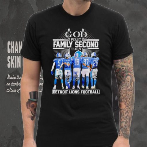 God first family second then Detroit Lions football signatures hoodie, sweater, longsleeve, shirt v-neck, t-shirt